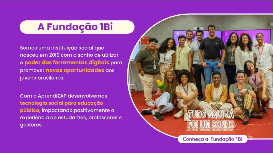 Fundação 1Bi _ Institucional_Resumo 2025.pptx.jpg